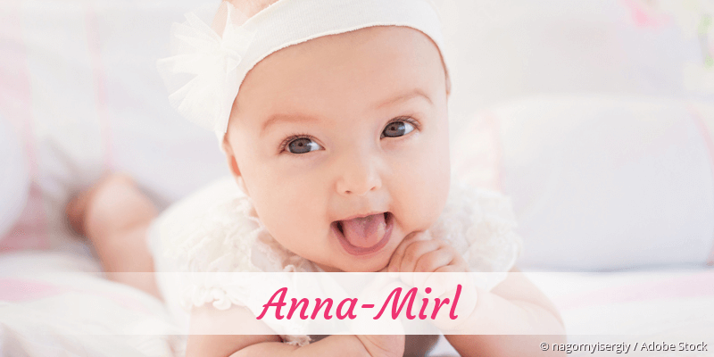 Baby mit Namen Anna-Mirl