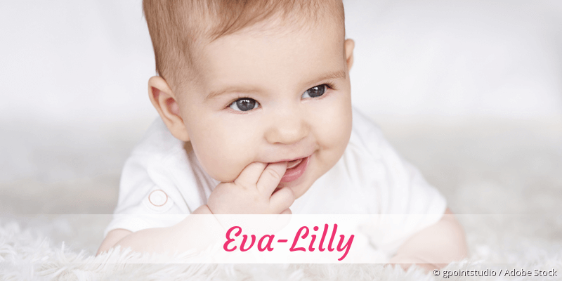 Baby mit Namen Eva-Lilly