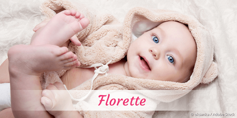 Baby mit Namen Florette