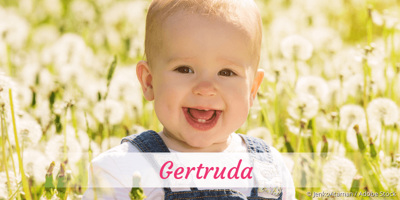 Baby mit Namen Gertruda