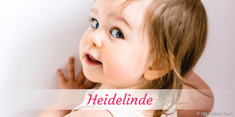 Baby mit Namen Heidelinde