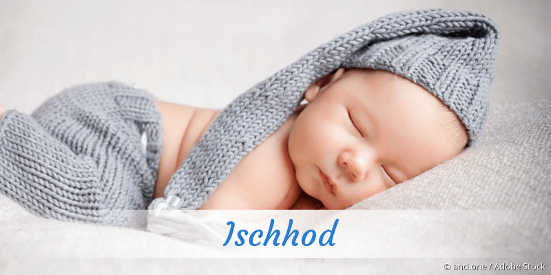 Baby mit Namen Ischhod