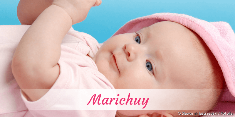 Baby mit Namen Marichuy