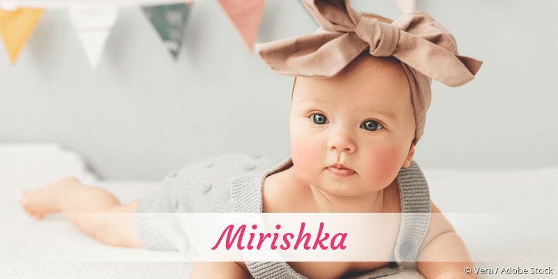 Baby mit Namen Mirishka