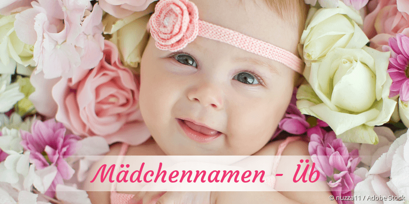 Mädchennamen Mit Üb